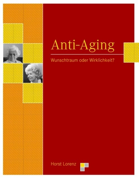 Anti-Aging - Horst Lorenz