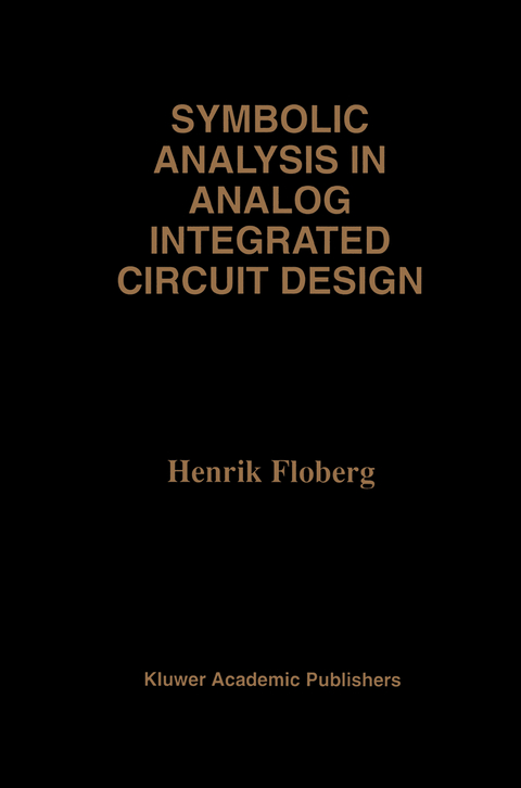 Symbolic Analysis in Analog Integrated Circuit Design - Henrik Floberg