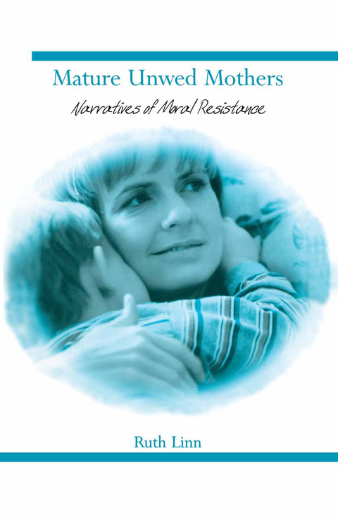 Mature Unwed Mothers - Ruth Linn