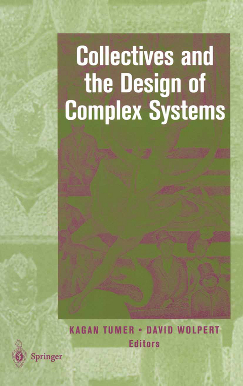 Collectives and the Design of Complex Systems - 