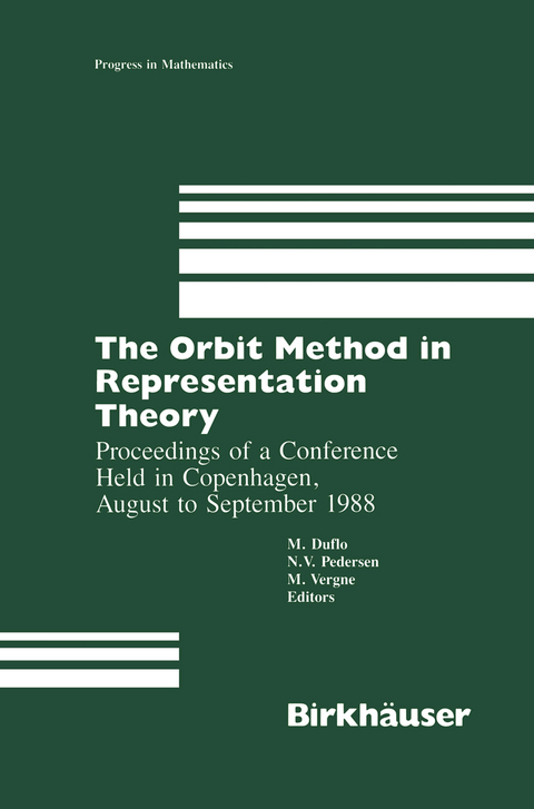 The Orbit Method in Representation Theory -  Dulfo,  Pederson,  Vergne