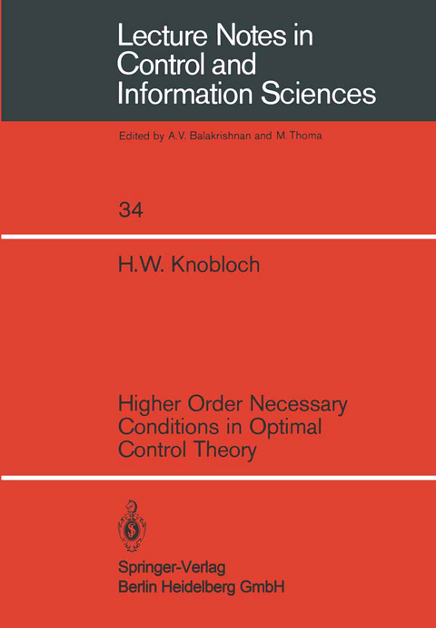 Higher Order Necessary Conditions in Optimal Control Theory - H. W. Knobloch