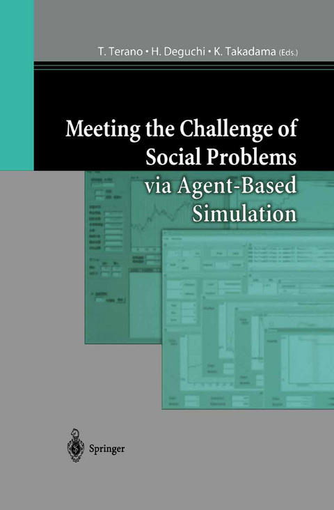 Meeting the Challenge of Social Problems via Agent-Based Simulation - 