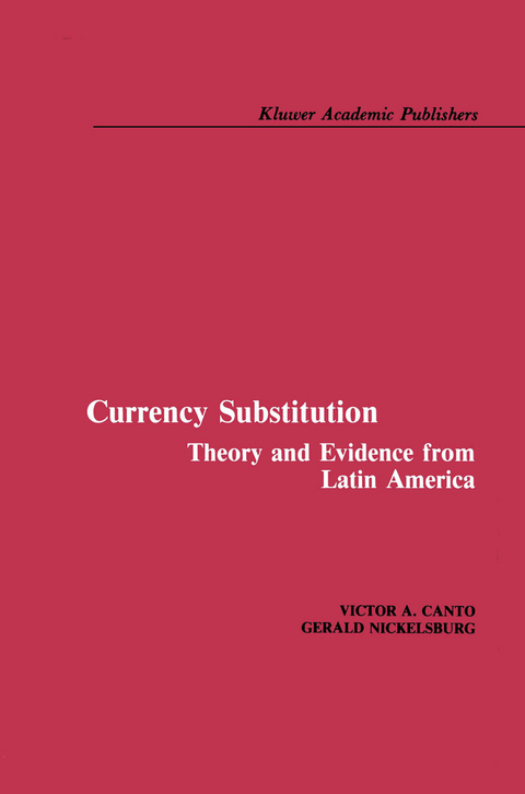 Currency Substitution - Victor A. Canto, Gerald Nickelsburg