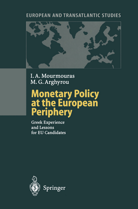Monetary Policy at the European Periphery - Iannis A. Mourmouras, Michael G. Arghyrou