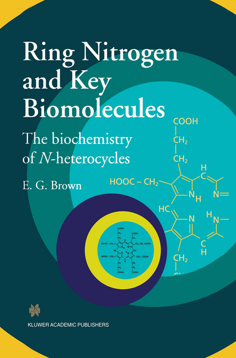 Ring Nitrogen and Key Biomolecules - E.G. Brown