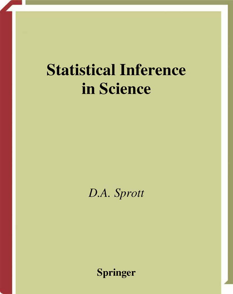 Statistical Inference in Science - D.A. Sprott