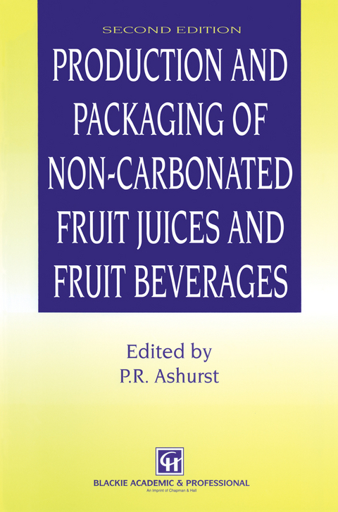 Production and Packaging of Non-Carbonated Fruit Juices and Fruit Beverages - 