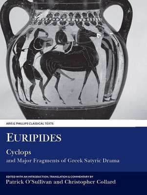 Euripides: Cyclops and Major Fragments of Greek Satyric Drama -  Euripides