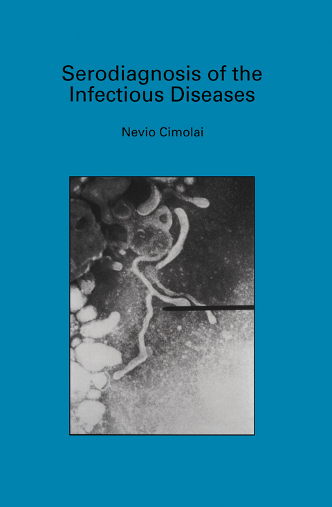 Serodiagnosis of the Infectious Diseases - Nevio Cimolai