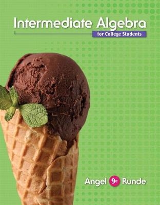 Intermediate Algebra For College Students - Allen Angel, Dennis Runde