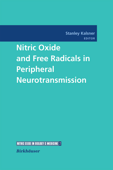 Nitric Oxide and Free Radicals in Peripheral Neurotransmission - 