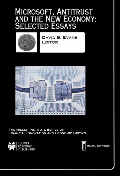 Microsoft, Antitrust and the New Economy: Selected Essays - 