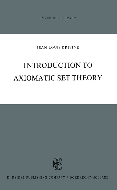 Introduction to Axiomatic Set Theory - J.L. Krivine