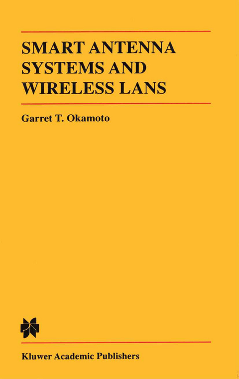 Smart Antenna Systems and Wireless LANs - Garret Okamoto