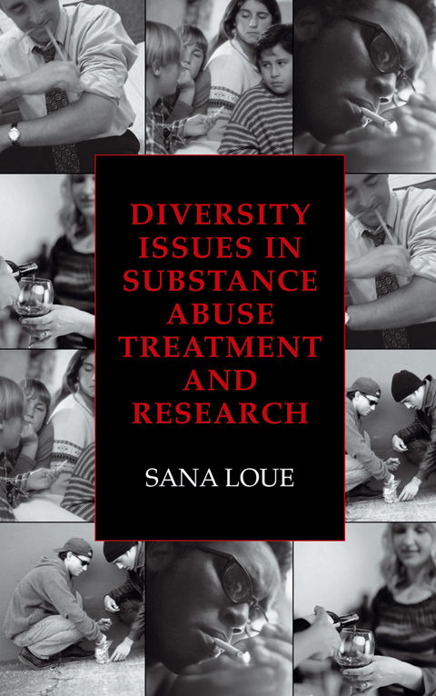 Diversity Issues in Substance Abuse Treatment and Research - Sana Loue
