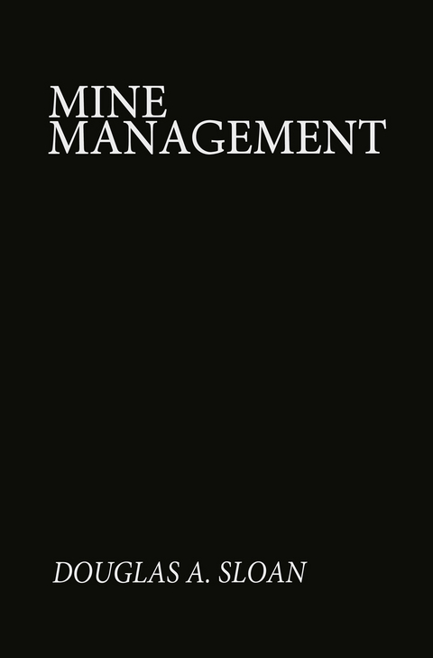 Mine Management - D. A. Sloan