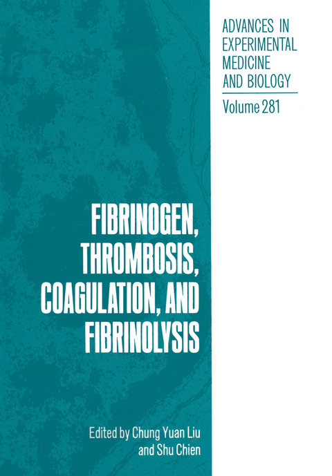 Fibrinogen, Thrombosis, Coagulation, and Fibrinolysis - 