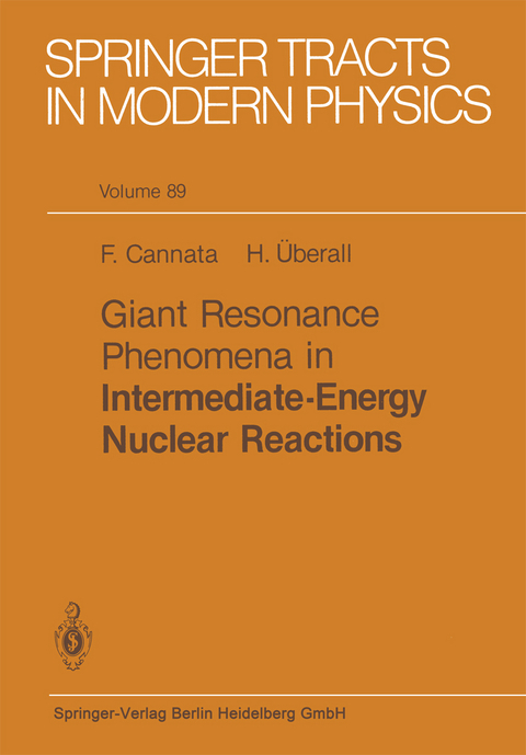 Giant Resonance Phenomena in Intermediate Energy Nuclear Reactions - F. Cannata, H. Überall