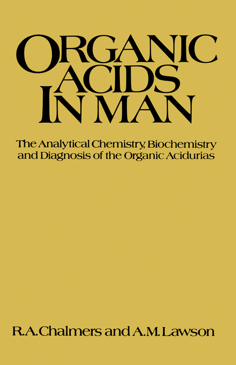 Organic Acids in Man - R. Chalmers