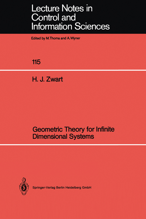 Geometric Theory for Infinite Dimensional Systems - Hans J. Zwart