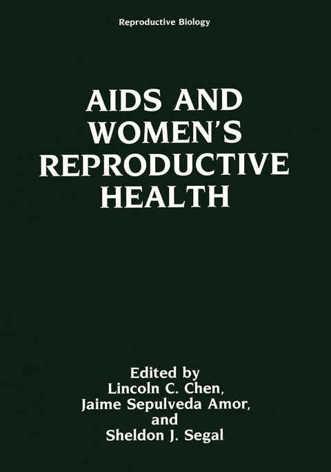 AIDS and Women’s Reproductive Health - 