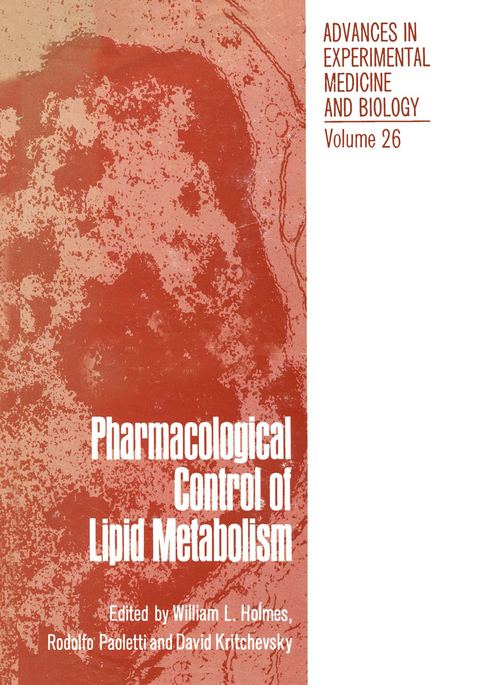 Pharmacological Control of Lipid Metabolism - 