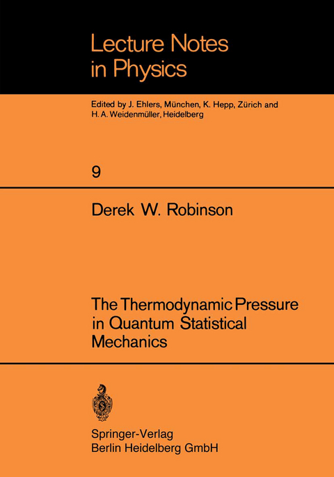 The Thermodynamic Pressure in Quantum Statistical Mechanics - D. W. Robinson