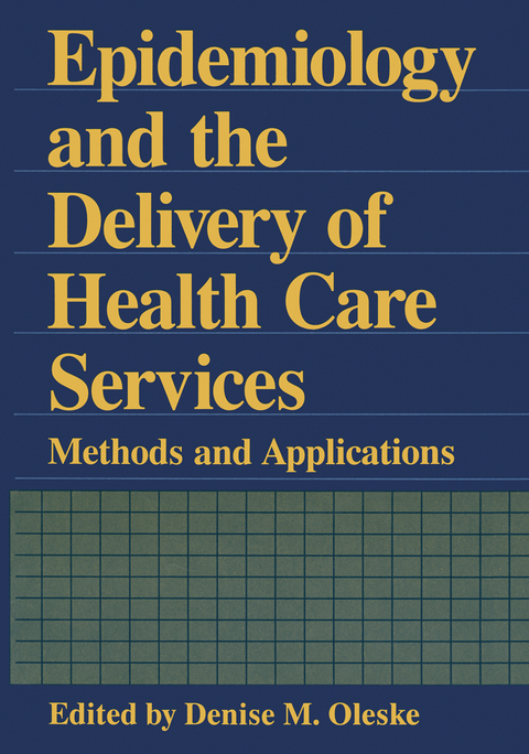 Epidemiology and the Delivery of Health Care Services - 