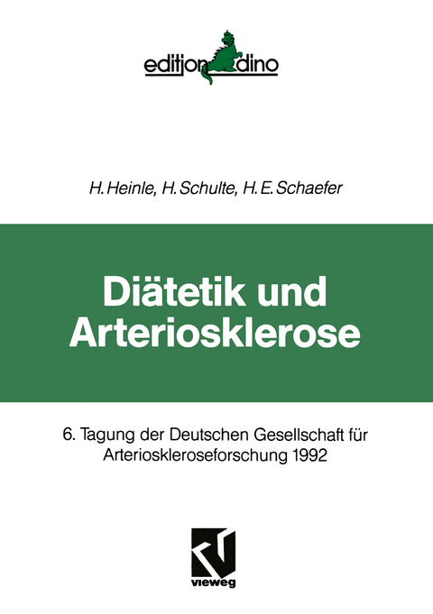 Diätetik und Arteriosklerose - Helmut Heinle