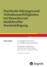 Psychische Störungen und Verhaltensauffälligkeiten bei Menschen mit intellektueller Beeinträchtigung - Anton Došen