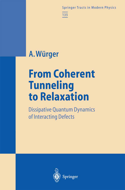 From Coherent Tunneling to Relaxation - Alois Würger