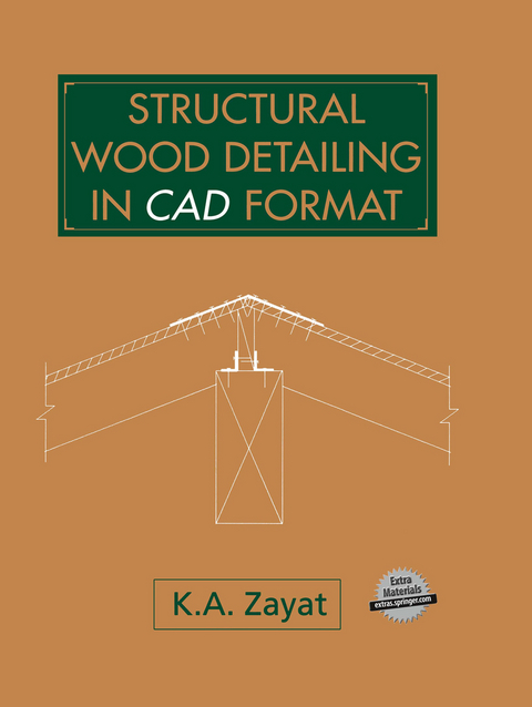 Structural Wood Detailing in CAD Format - Kamil A. Zayat