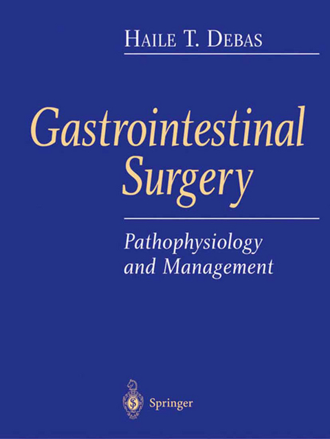 Gastrointestinal Surgery - Haile T. Debas