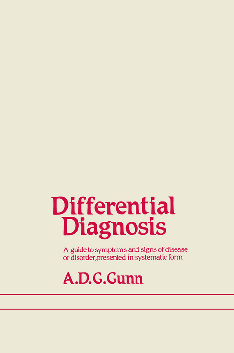 Differential Diagnosis - A.D. Gunn