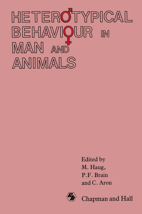 Heterotypical Behaviour in Man and Animals - 