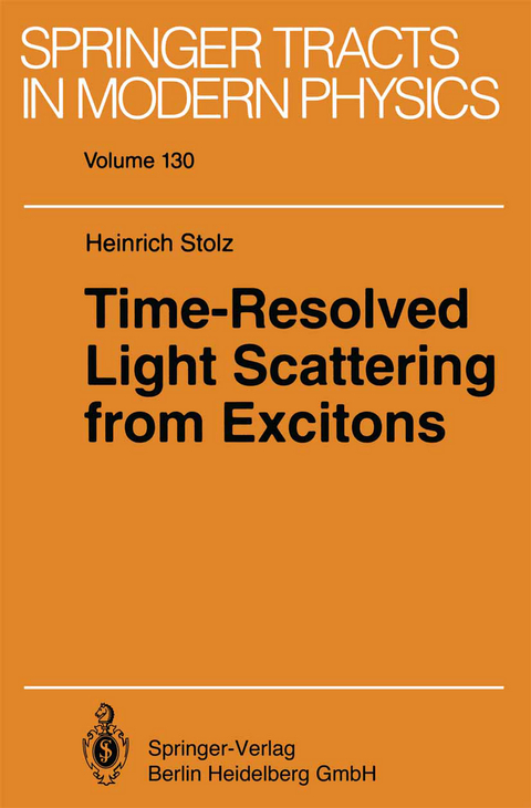 Time-Resolved Light Scattering from Excitons - Heinrich Stolz
