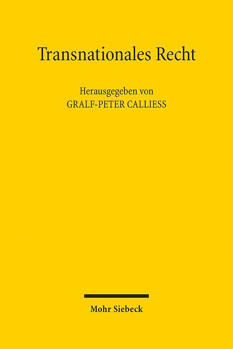 Transnationales Recht - Gralf-Peter Calliess