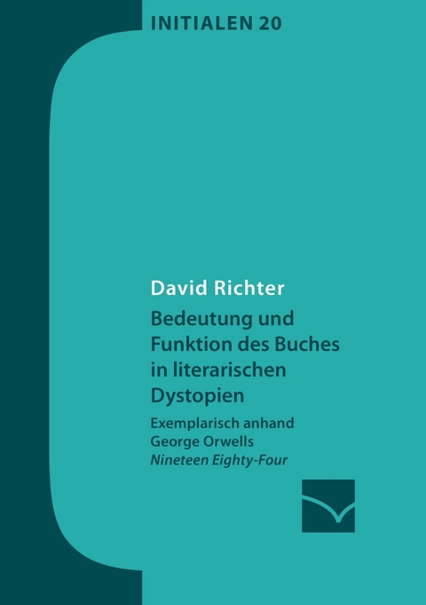 Bedeutung und Funktion des Buches in literarischen Dystopien -  David Richter