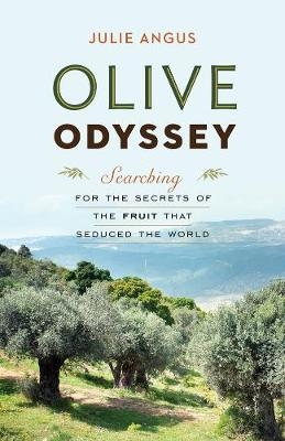 Olive Odyssey - Julie Angus