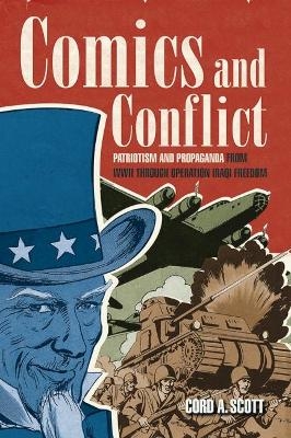 Comics and Conflict - Cord A. Scott