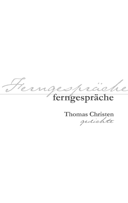 Ferngespräche - Thomas Christen