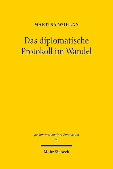 Das diplomatische Protokoll im Wandel - Martina Wohlan