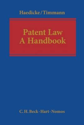 Patent Law - Henrik Timmann, Maximilian Haedicke