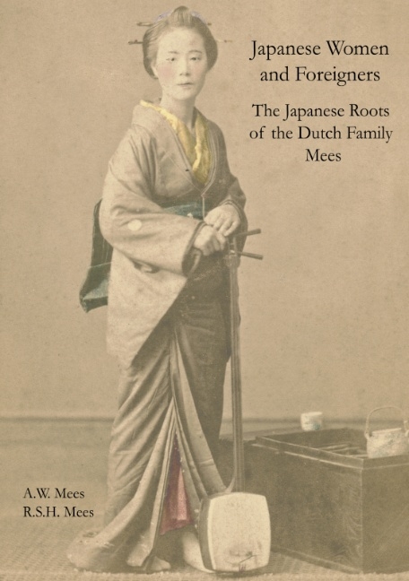 Japanese Women and Foreigners in Meiji Japan - Allard W. Mees, Rudolf S. H. Mees