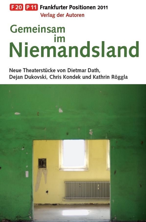 Gemeinsam im Niemandsland - Dietmar Dath, Dejan Dukovski, Chris Kondek, Kathrin Röggla