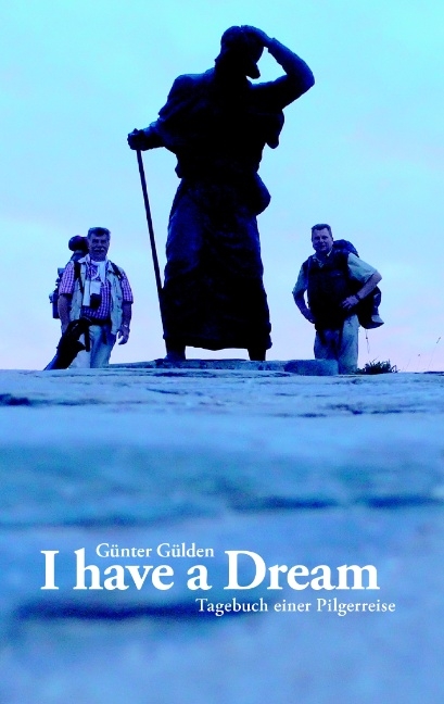 I have a Dream - Günter Gülden