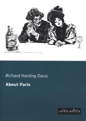 About Paris - Richard Harding Davis