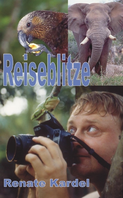 Reiseblitze - Renate Kardel