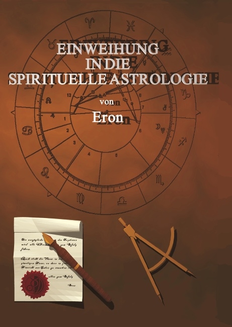 Einweihung in die spirituelle Astrologie -  Eron